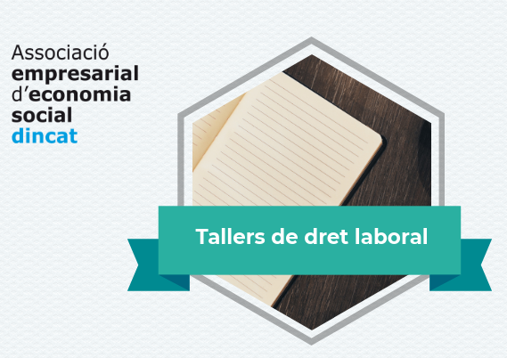 Comencen els tallers de dret laboral de l’AEES Dincat